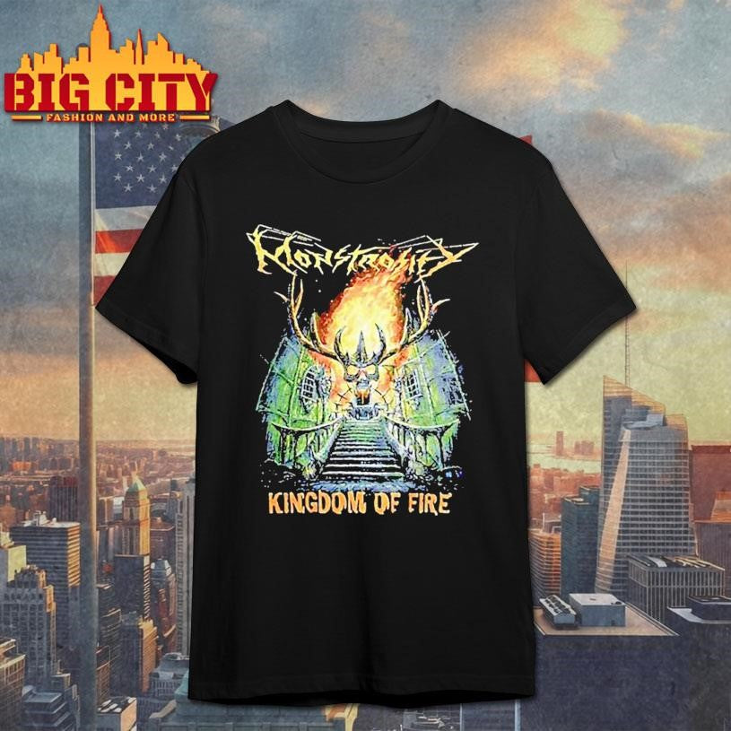 Monstrosity Kingdom Of Fire 2018 Shirt Unisex T-shirt, Sweatshirt, Hoodie, Long Sleeve Tee - T-Shirt, Sweatshirt, Hoodie