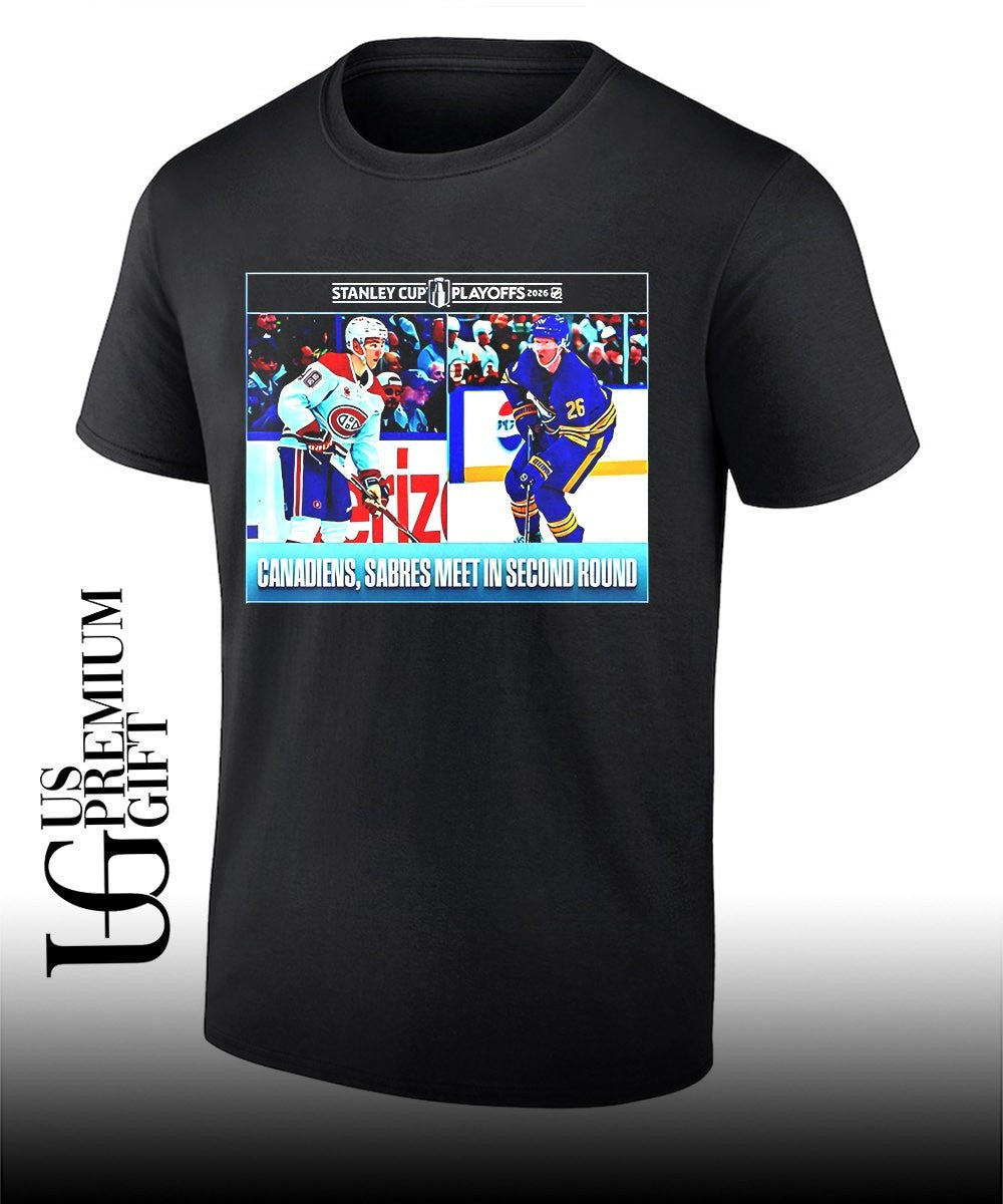 Montreal Canadiens vs Buffalo Sabres 2026 NHL Stanley Cup Playoffs Canadiens Sabres meet in second round shirt - T-Shirt, Sweatshirt, Hoodie