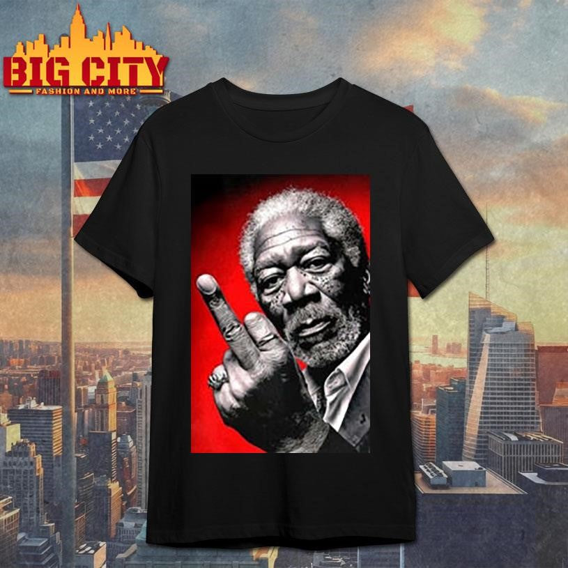 Morgan Freeman middle finger meme shirt Unisex T-shirt, Sweatshirt, Hoodie, Long Sleeve Tee - T-Shirt, Sweatshirt, Hoodie