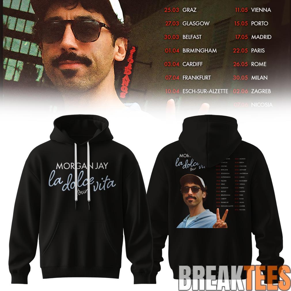 Morgan Jay La Dolce Vita Tour Hoodie Unisex T-shirt, Sweatshirt, Hoodie, Long Sleeve Tee - T-Shirt, Sweatshirt, Hoodie