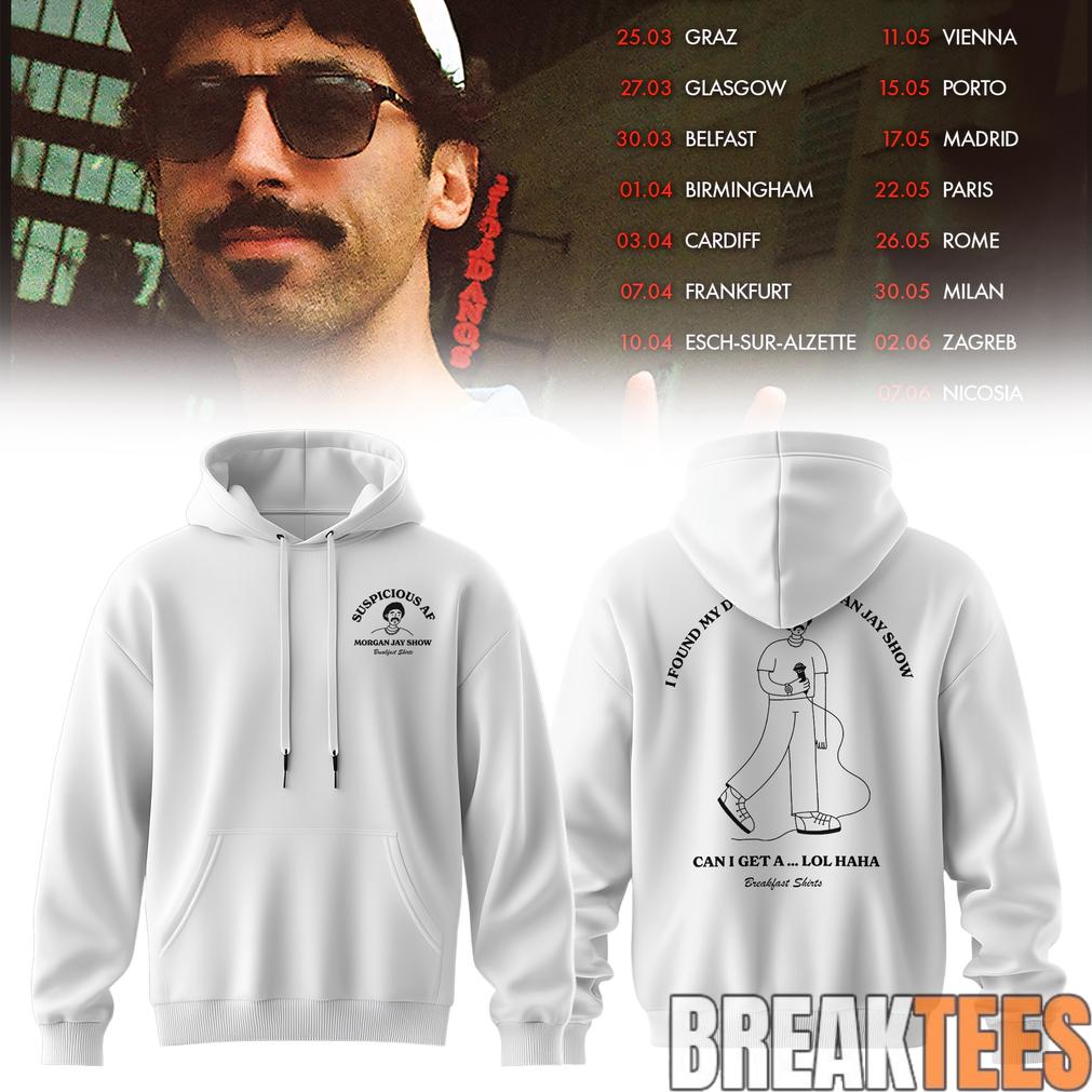 Morgan Jay Suspicious AF Show Hoodie Unisex T-shirt, Sweatshirt, Hoodie, Long Sleeve Tee - T-Shirt, Sweatshirt, Hoodie