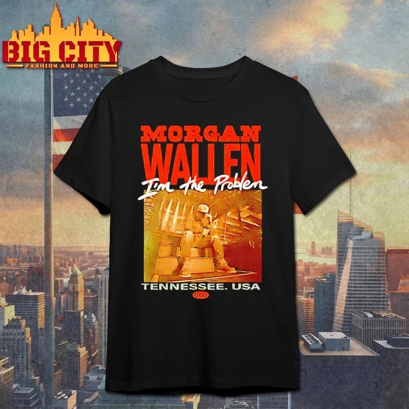 Morgan Wallen I’m The Problem Tennessee USA shirt Unisex T-shirt, Sweatshirt, Hoodie, Long Sleeve Tee - T-Shirt, Sweatshirt, Hoodie