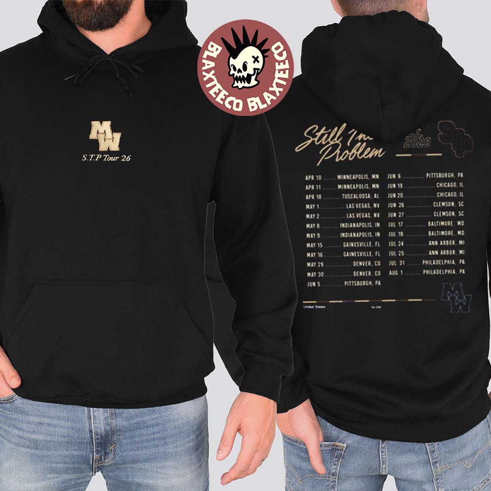 Morgan Wallen Still The Problem Tour 2026 Merch Black Hoodie Unisex T-shirt, Sweatshirt, Hoodie, Long Sleeve Tee - T-Shirt, Sweatshirt, Hoodie