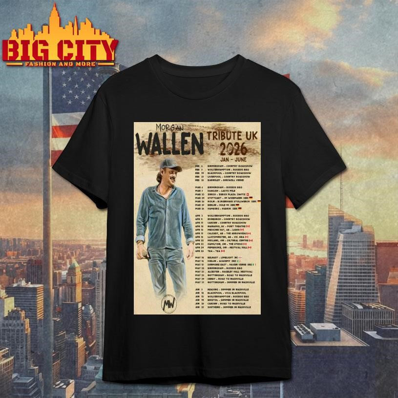 Morgan Wallen Tribute UK 2026 Tour Poster shirt Unisex T-shirt, Sweatshirt, Hoodie, Long Sleeve Tee - T-Shirt, Sweatshirt, Hoodie