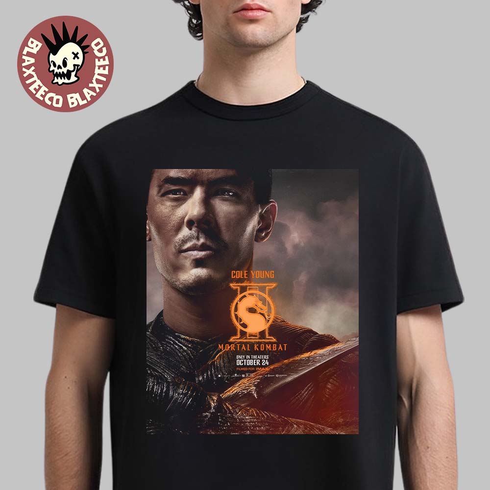 Mortal Kombat II Movie Exclusive Cole Young Character Poster T-Shirt Unisex T-shirt, Sweatshirt, Hoodie, Long Sleeve Tee - T-Shirt, Sweatshirt, Hoodie