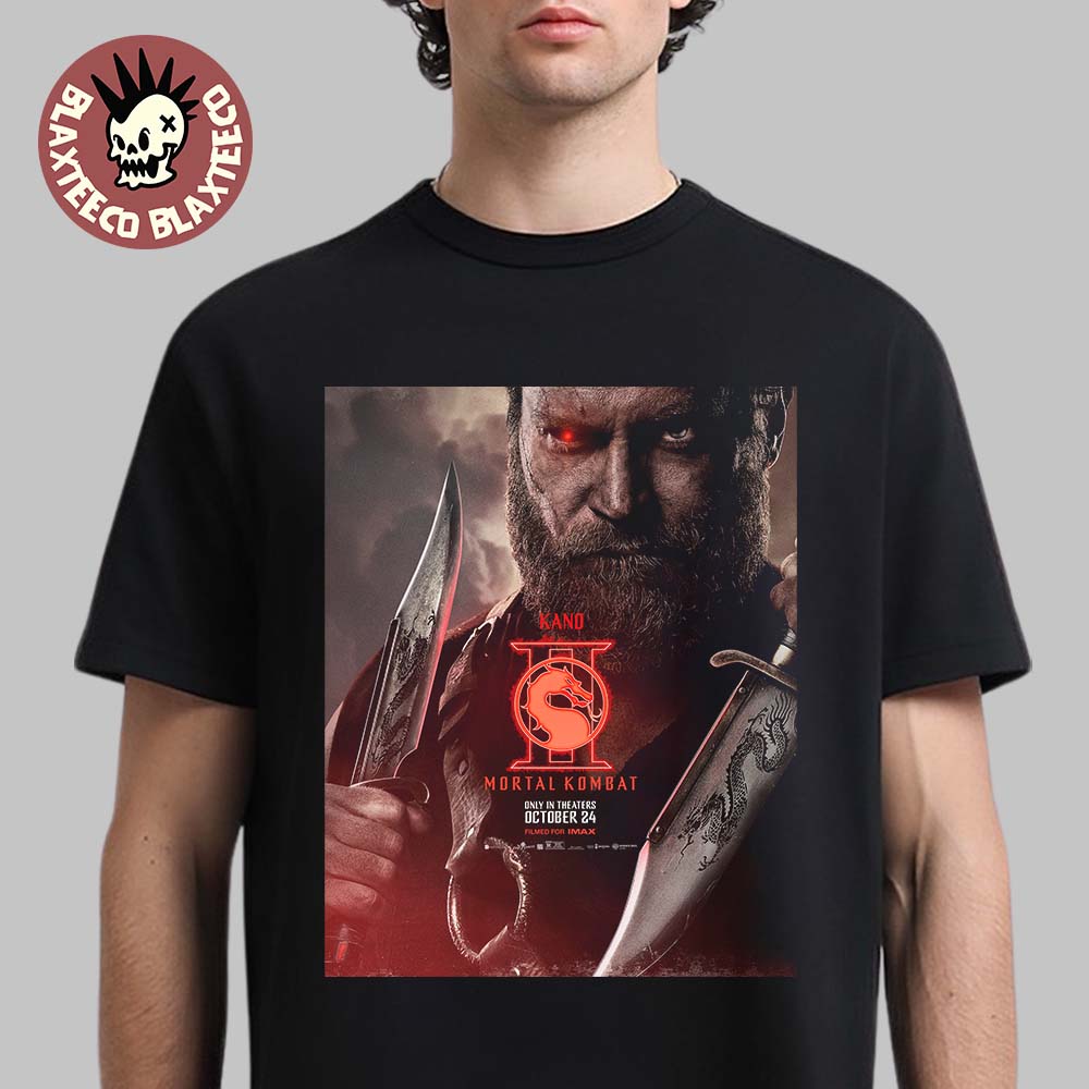 Mortal Kombat II Movie Exclusive Kano Character Poster T-Shirt Unisex T-shirt, Sweatshirt, Hoodie, Long Sleeve Tee - T-Shirt, Sweatshirt, Hoodie
