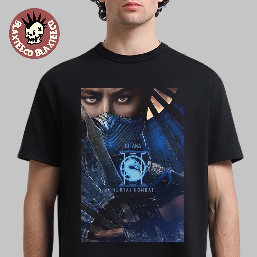 Mortal Kombat II Movie Exclusive Kitana Character Poster T-Shirt Unisex T-shirt, Sweatshirt, Hoodie, Long Sleeve Tee - T-Shirt, Sweatshirt, Hoodie