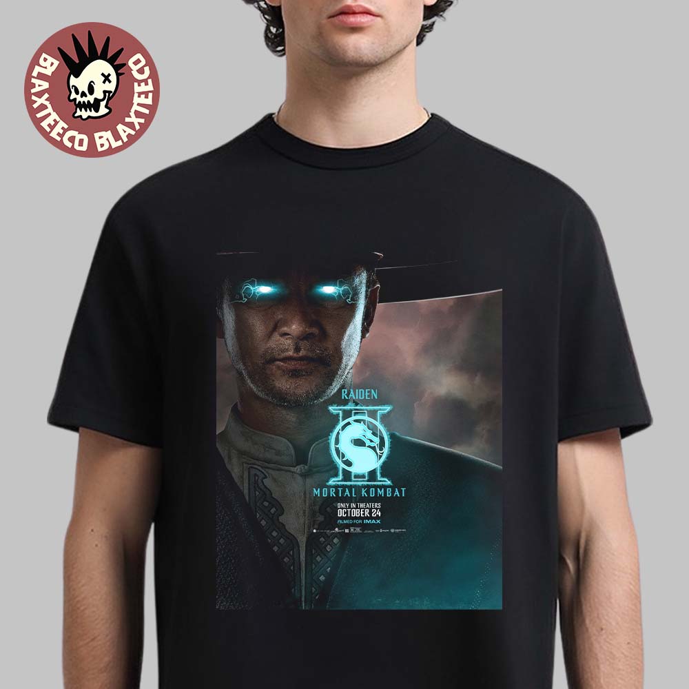 Mortal Kombat II Movie Exclusive Raiden Character Poster T-Shirt Unisex T-shirt, Sweatshirt, Hoodie, Long Sleeve Tee - T-Shirt, Sweatshirt, Hoodie
