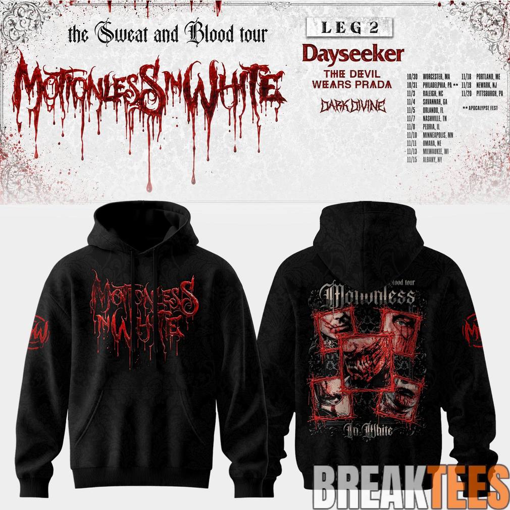 Motionless In White Leg 2 of The Sweat And Blood Tour 2026 Hoodie Unisex T-shirt, Sweatshirt, Hoodie, Long Sleeve Tee - T-Shirt, Sweatshirt, Hoodie