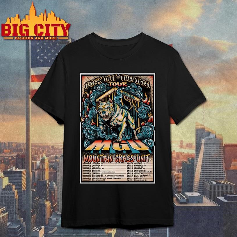 Mountain Grass Unit Tour Dog’s Out The Cage 2026 Poster Shirt Unisex T-shirt, Sweatshirt, Hoodie, Long Sleeve Tee - T-Shirt, Sweatshirt, Hoodie