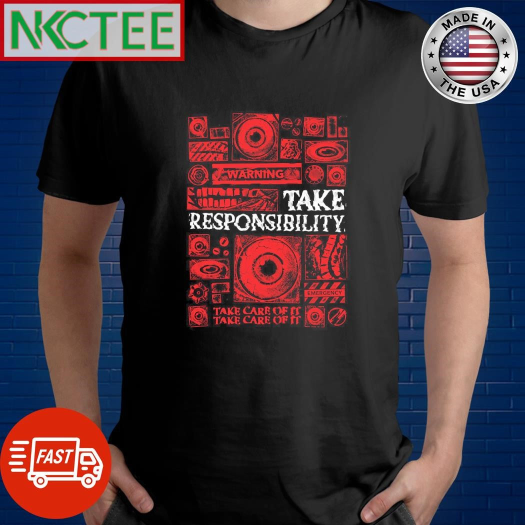 Mouthwash Take Responsibility shirt Unisex T-shirt, Sweatshirt, Hoodie, Long Sleeve Tee - T-Shirt, Sweatshirt, Hoodie