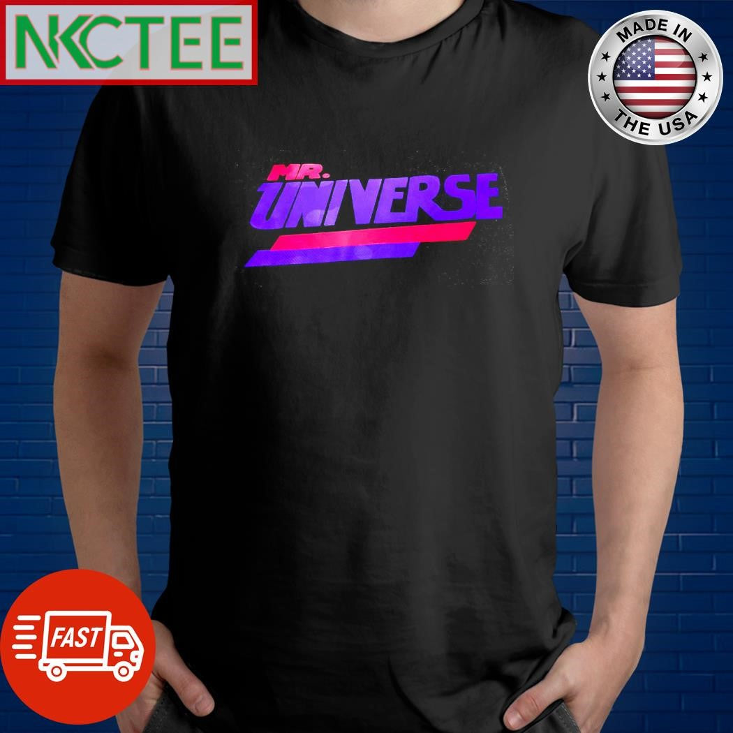 Mr Universe shirt Unisex T-shirt, Sweatshirt, Hoodie, Long Sleeve Tee - T-Shirt, Sweatshirt, Hoodie