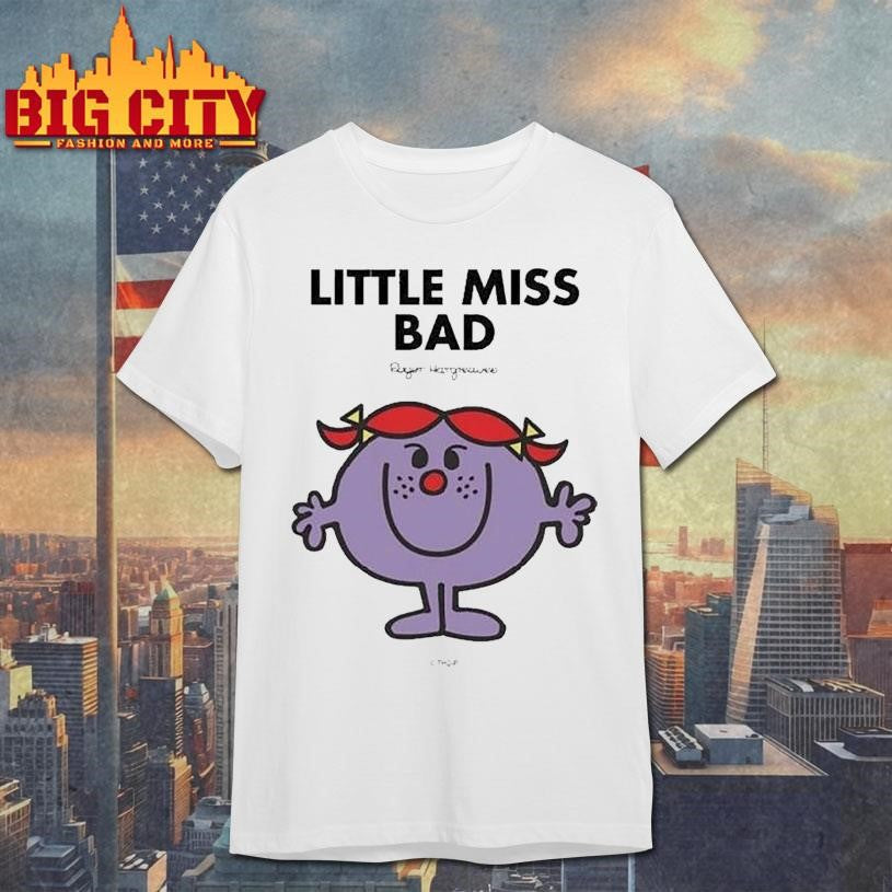 Mr. Men Little Miss Little Miss Bad Shirt Unisex T-shirt, Sweatshirt, Hoodie, Long Sleeve Tee - T-Shirt, Sweatshirt, Hoodie