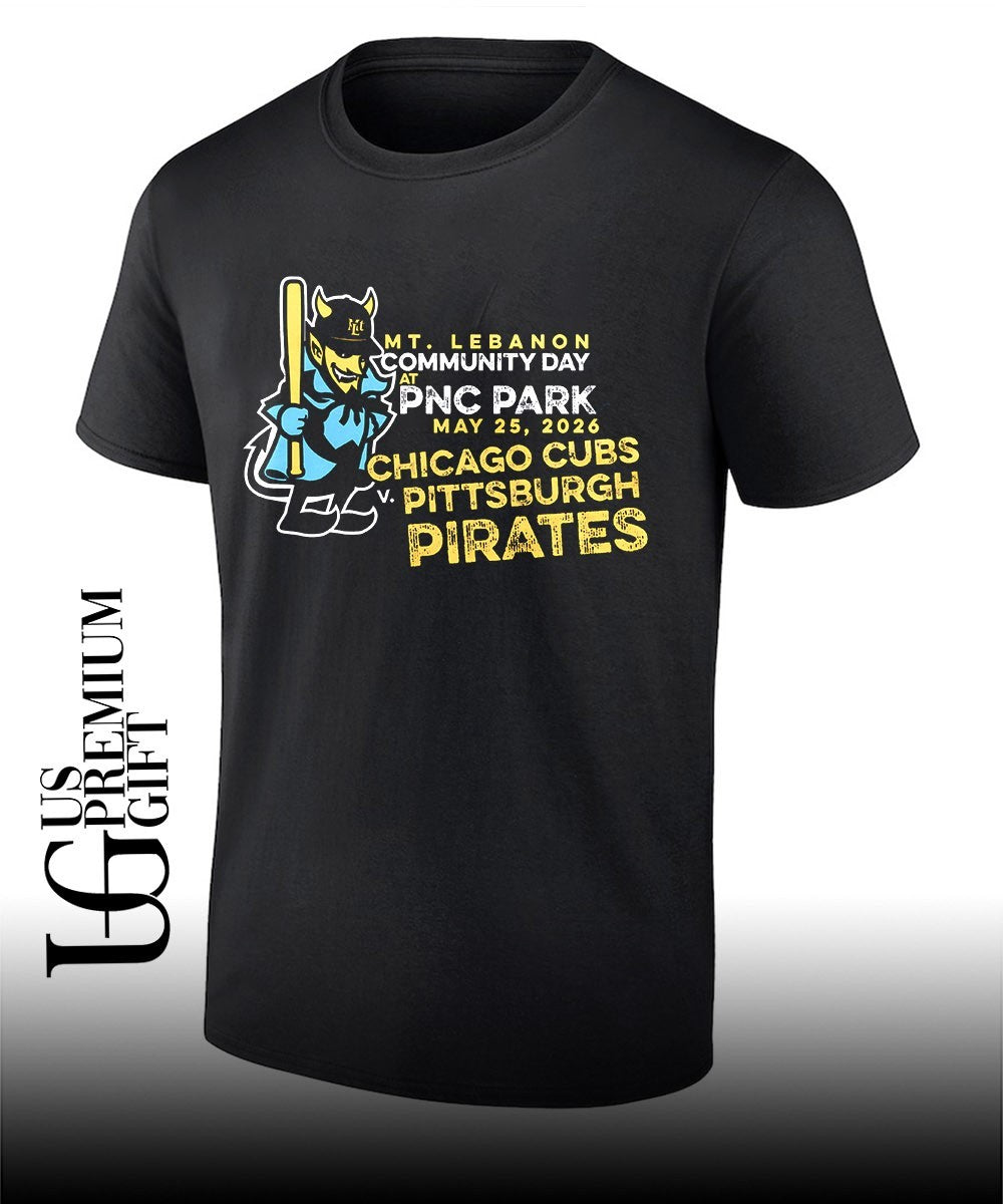 Mt. Lebanon Community Day Chicago Cubs vs Pittsburgh Pirates 2026 shirt Unisex T-shirt, Sweatshirt, Hoodie, Long Sleeve Tee - T-Shirt, Sweatshirt, Hoodie