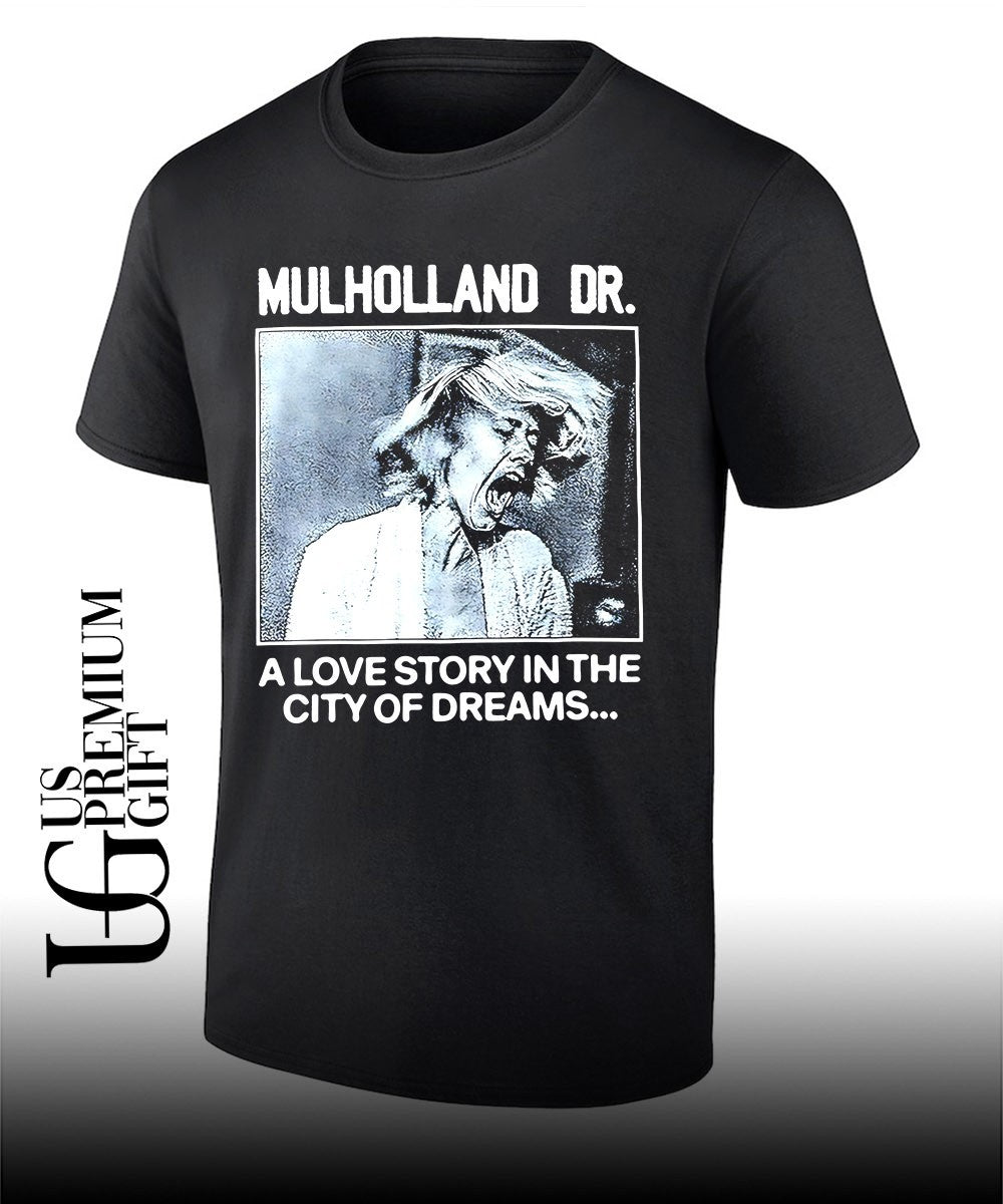 Mulholland Dr. a love story in the City of dreams T-shirt Unisex T-shirt, Sweatshirt, Hoodie, Long Sleeve Tee - T-Shirt, Sweatshirt, Hoodie