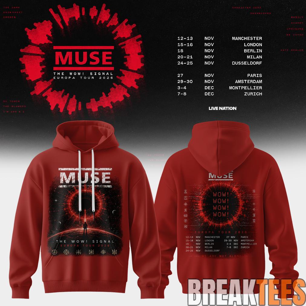 Muse  The Wow Signal Europa Tour 2026 Hoodie Unisex T-shirt, Sweatshirt, Hoodie, Long Sleeve Tee - T-Shirt, Sweatshirt, Hoodie