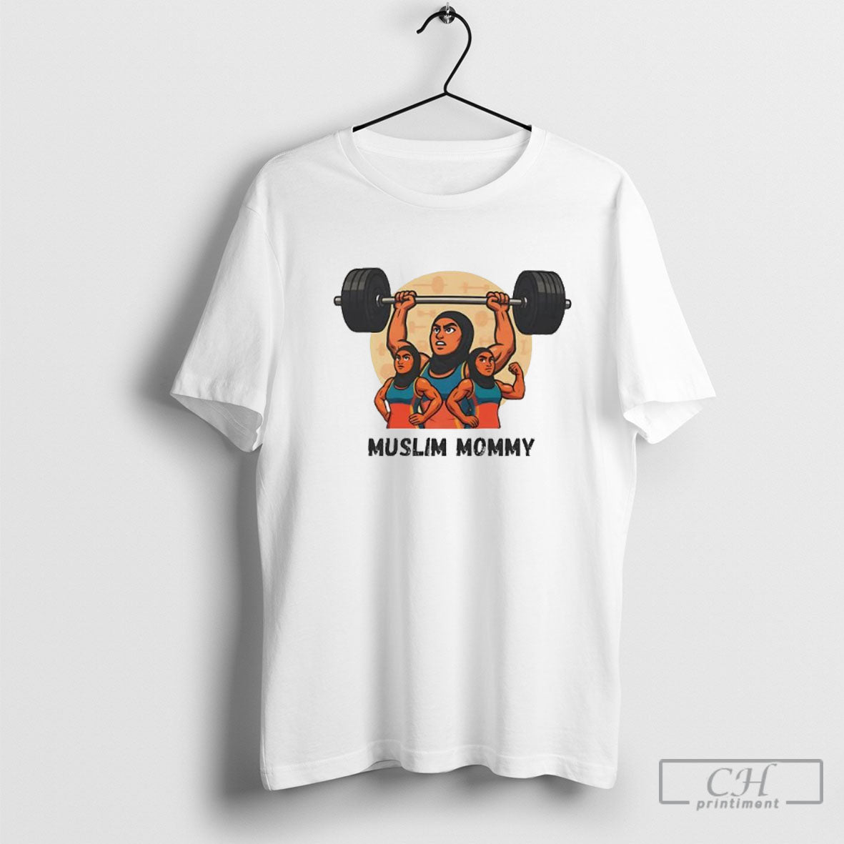 Muslim Mommy Lift Weights Funny Graphic Unisex T-shirt, Sweatshirt, Hoodie, Long Sleeve Tee - T-Shirt, Sweatshirt, Hoodie