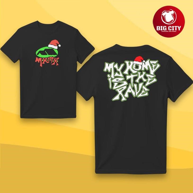 My Home Is The Rave Xmas Two Sided Shirt Unisex T-shirt, Sweatshirt, Hoodie, Long Sleeve Tee - T-Shirt, Sweatshirt, Hoodie