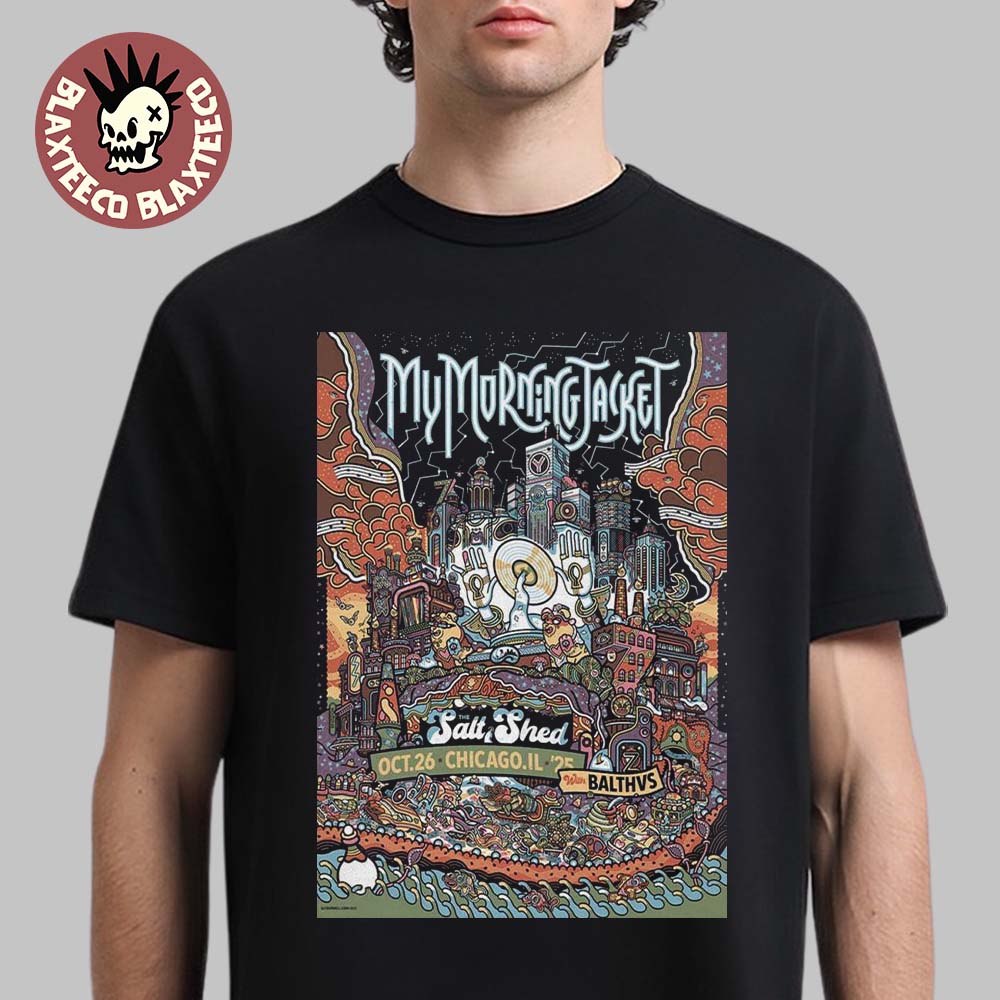 My Morning Jacket Chicago Illinois 2025 Event Poster At The Salt Shed On October 26 2025 T-Shirt - T-Shirt, Sweatshirt, Hoodie