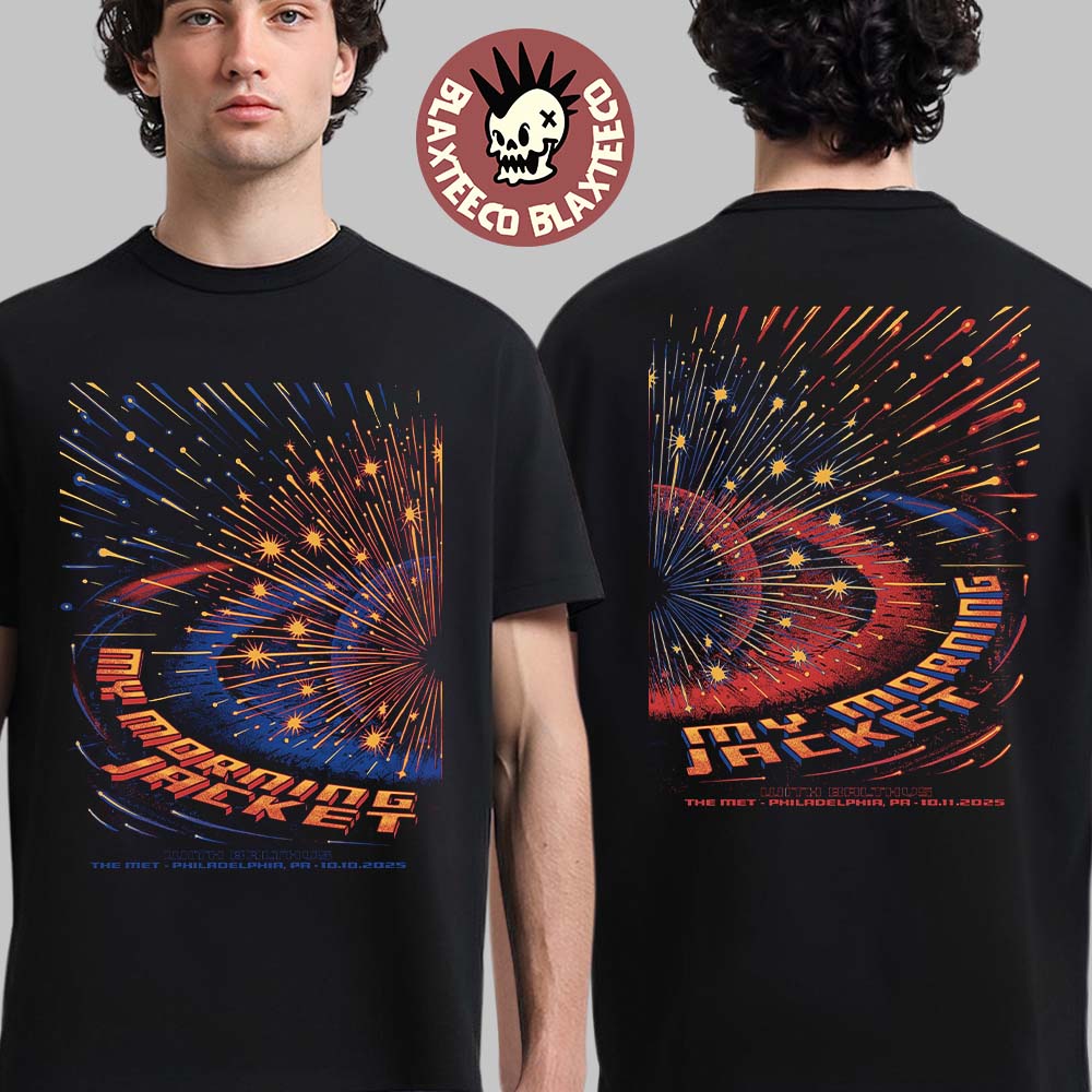 My Morning Jacket Philadelphia PA 2025 Night 1 And 2 Combined Venue Poster At The Met On October 10 And 11 2025 Two Sided T-Shirt - T-Shirt, Sweatshirt, Hoodie