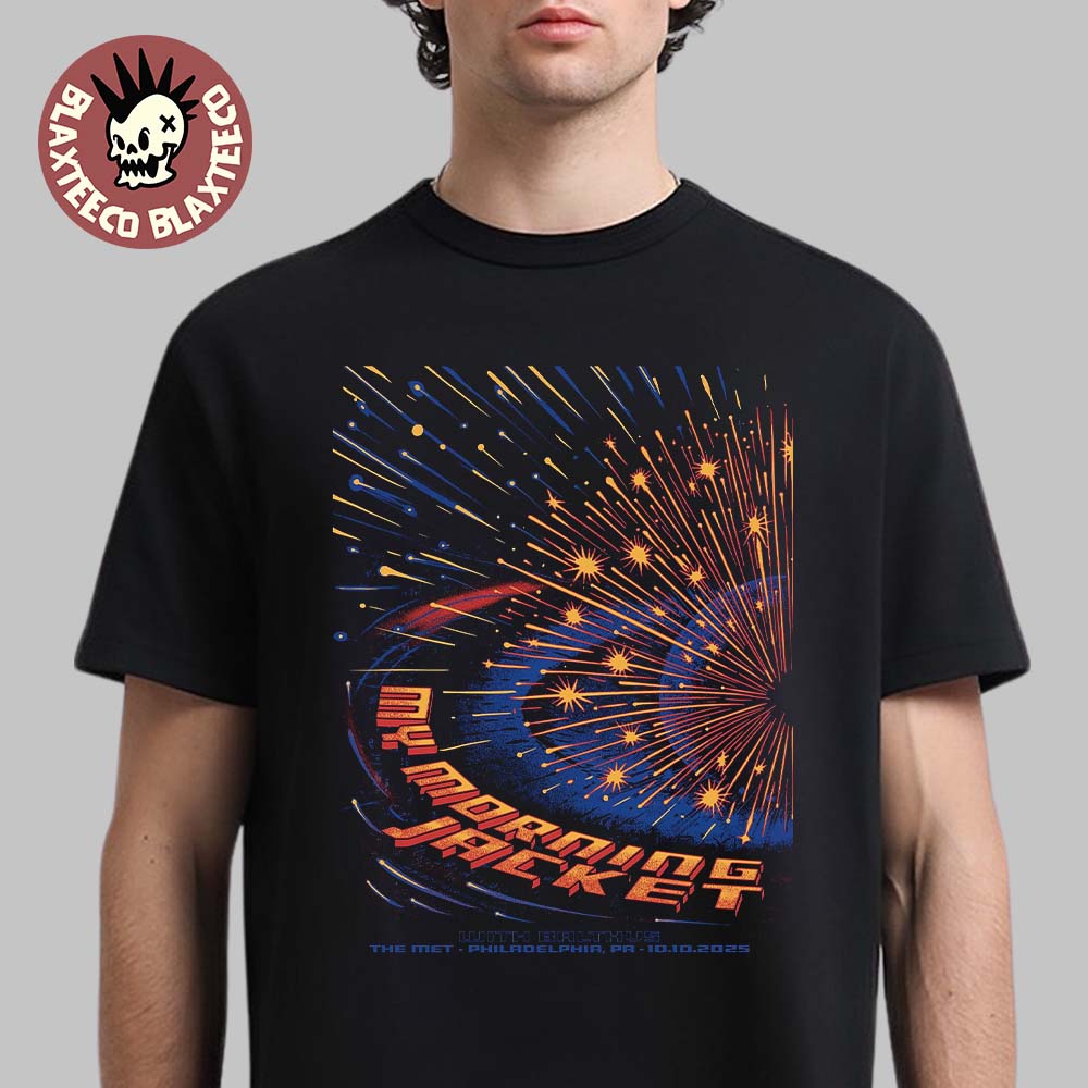 My Morning Jacket Philadelphia PA 2025 Night 1 Venue Poster At The Met On October 10 2025 T-Shirt - T-Shirt, Sweatshirt, Hoodie