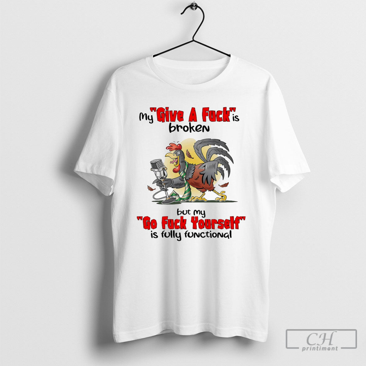 My Give A Fuck Is Broken But My Go Fuck Yourself Is Fully Functional Unisex T-shirt, Sweatshirt, Hoodie, Long Sleeve Tee - T-Shirt, Sweatshirt, Hoodie