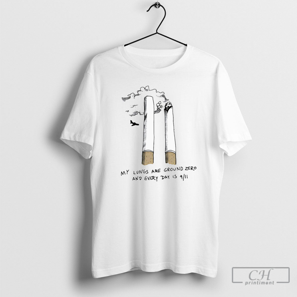 My Lungs Are Ground Zero And Every Day Is 9 11 Shirt Tee Unisex T-shirt, Sweatshirt, Hoodie, Long Sleeve Tee - T-Shirt, Sweatshirt, Hoodie