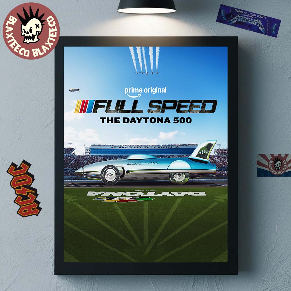 NASCAR Full Speed The Daytona 500 March 5 2026 New Docuseries Home Decor Poster Canvas Unisex T-shirt, Sweatshirt, Hoodie, Long Sleeve Tee - T-Shirt, Sweatshirt, Hoodie