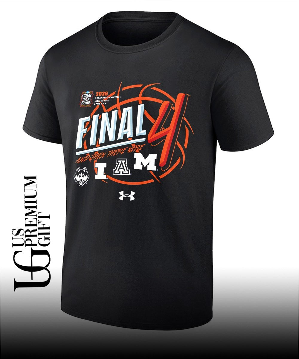 NCAA Mens Basketball Final Four 2026 And Then There Were shirt Unisex T-shirt, Sweatshirt, Hoodie, Long Sleeve Tee - T-Shirt, Sweatshirt, Hoodie