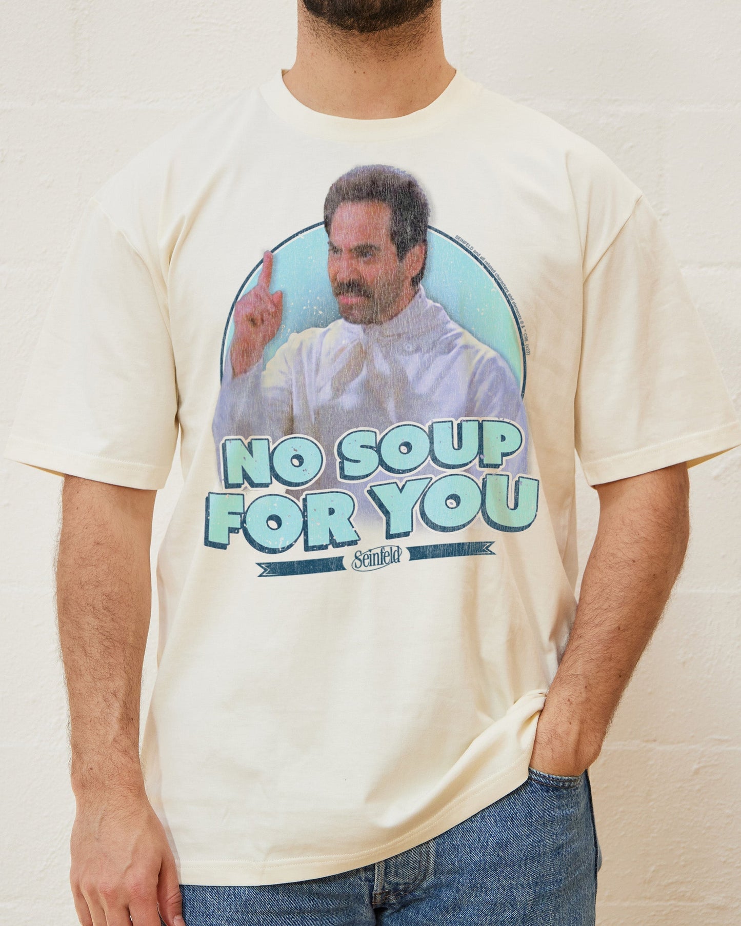 No Soup for You T-Shirt Unisex T-shirt, Sweatshirt, Hoodie, Long Sleeve Tee - T-Shirt, Sweatshirt, Hoodie