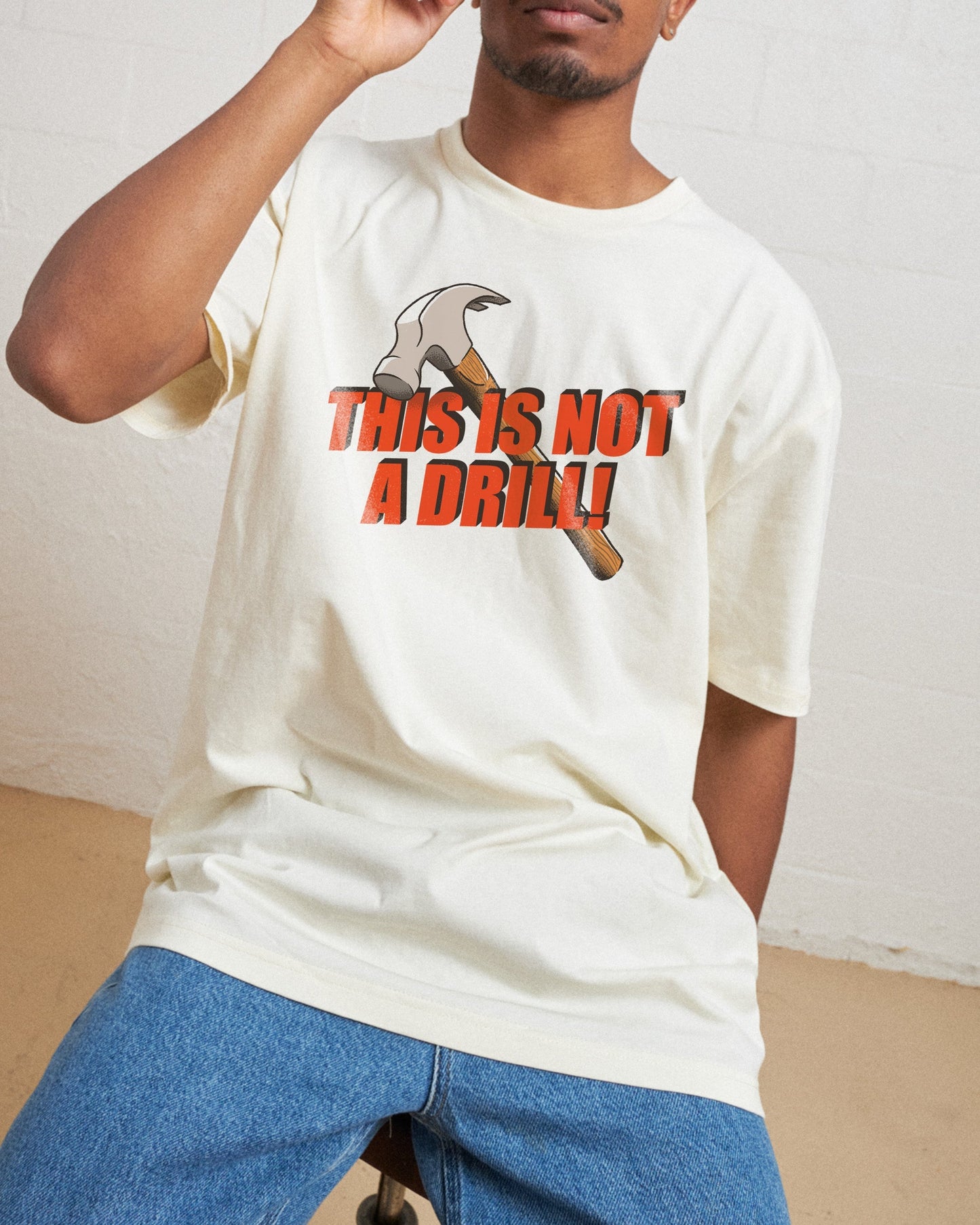 This is Not a Drill T-Shirt Unisex T-shirt, Sweatshirt, Hoodie, Long Sleeve Tee - T-Shirt, Sweatshirt, Hoodie