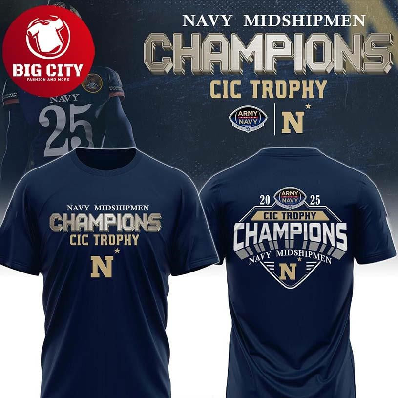 Navy Midshipmen Champions CIC Trophy 2025 Navy-Army Game Two Sided Shirt Unisex T-shirt, Sweatshirt, Hoodie, Long Sleeve Tee - T-Shirt, Sweatshirt, Hoodie