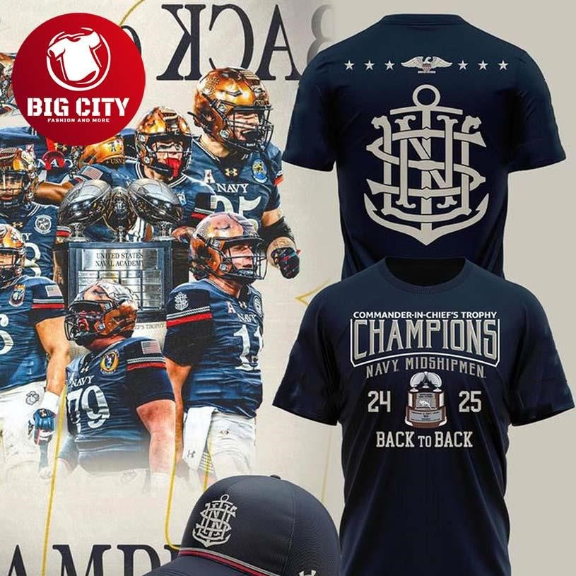 Navy Midshipmen Commander-In-Chiefs Trophy Champions 2025 Season Two Sided Shirt Unisex T-shirt, Sweatshirt, Hoodie, Long Sleeve Tee - T-Shirt, Sweatshirt, Hoodie
