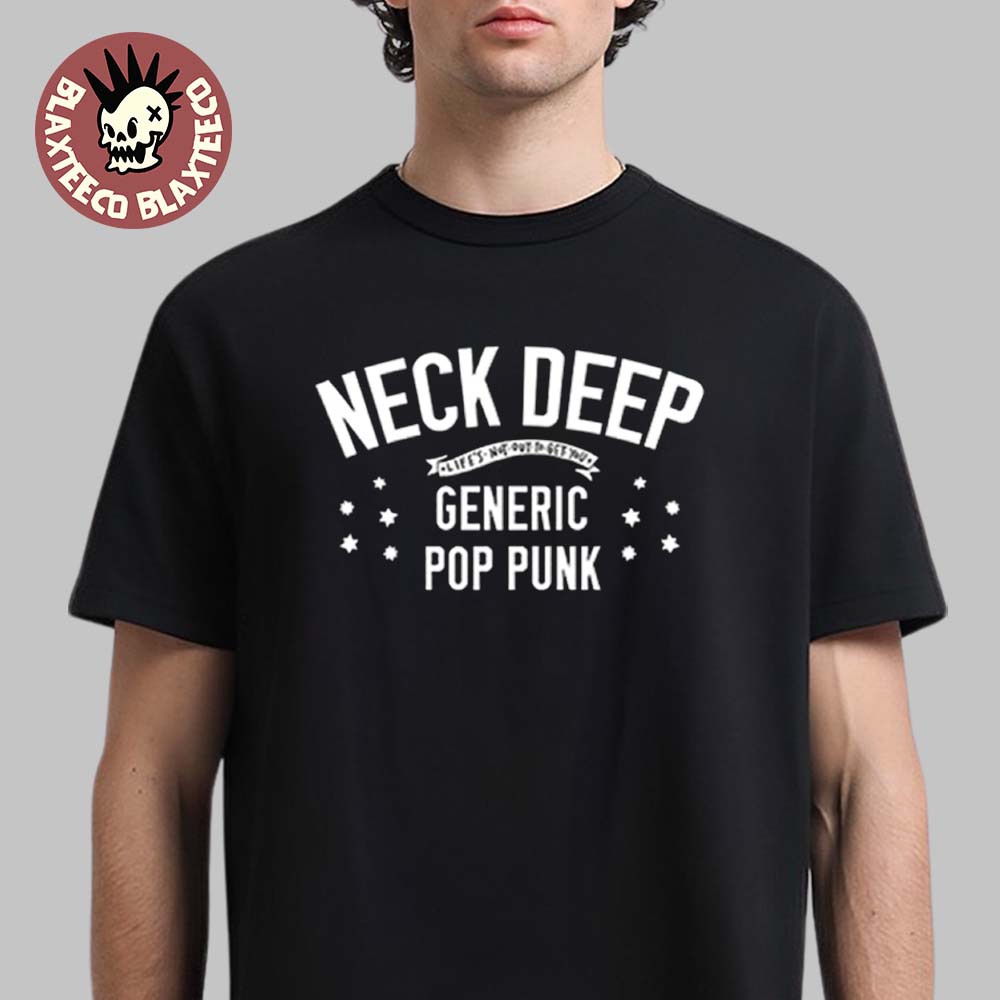 Neck Deep LNOTGY 10 Year Merch Collection Generic Pop Punk Logo T-Shirt Unisex T-shirt, Sweatshirt, Hoodie, Long Sleeve Tee - T-Shirt, Sweatshirt, Hoodie