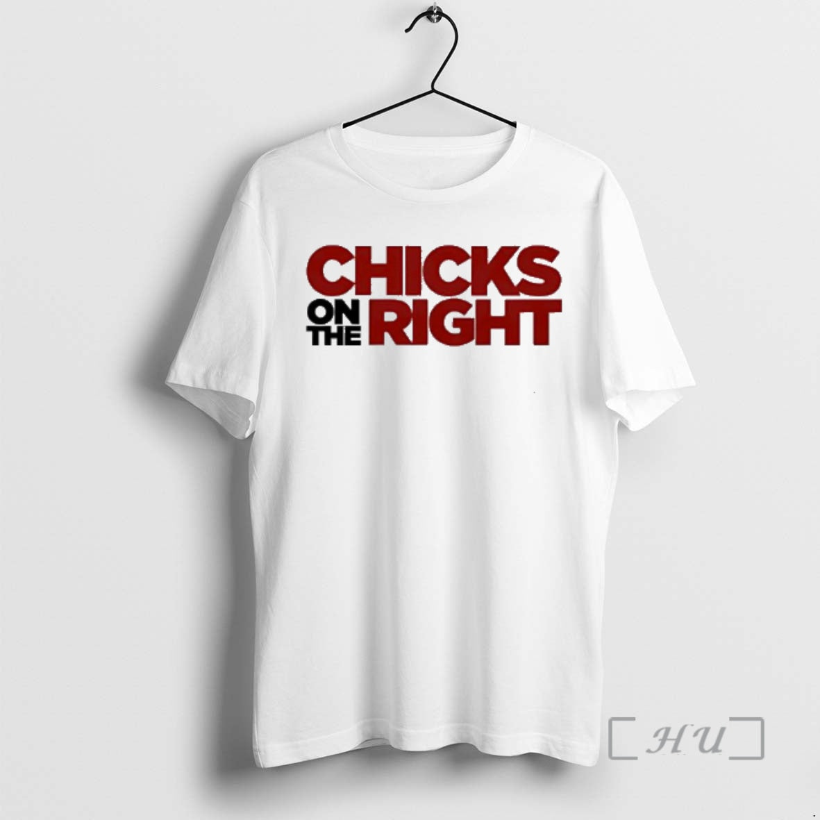 New Chicks On The Right Ringer - T-Shirt, Sweatshirt, Hoodie