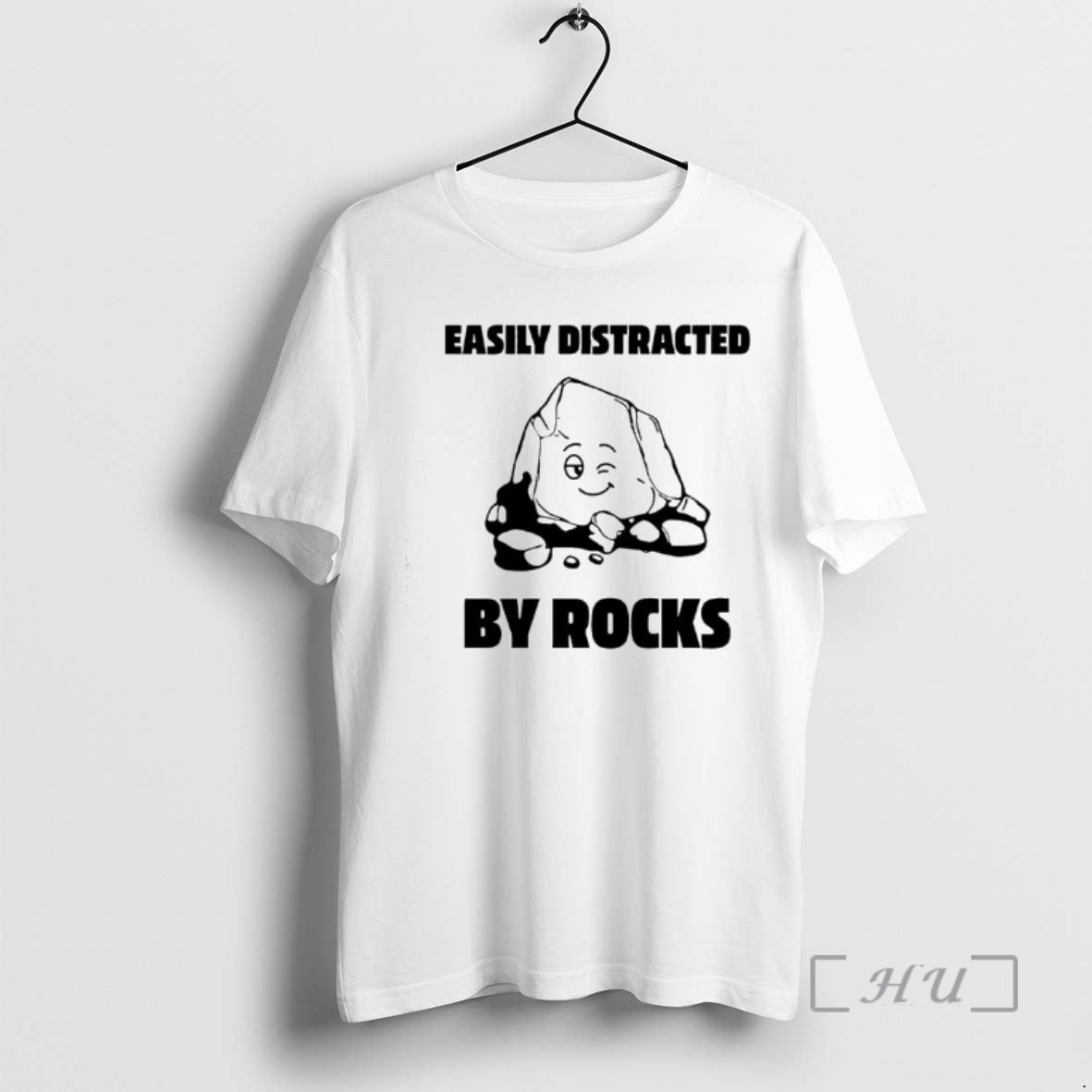 New Easily Distracted By Rocks Graphic - T-Shirt, Sweatshirt, Hoodie