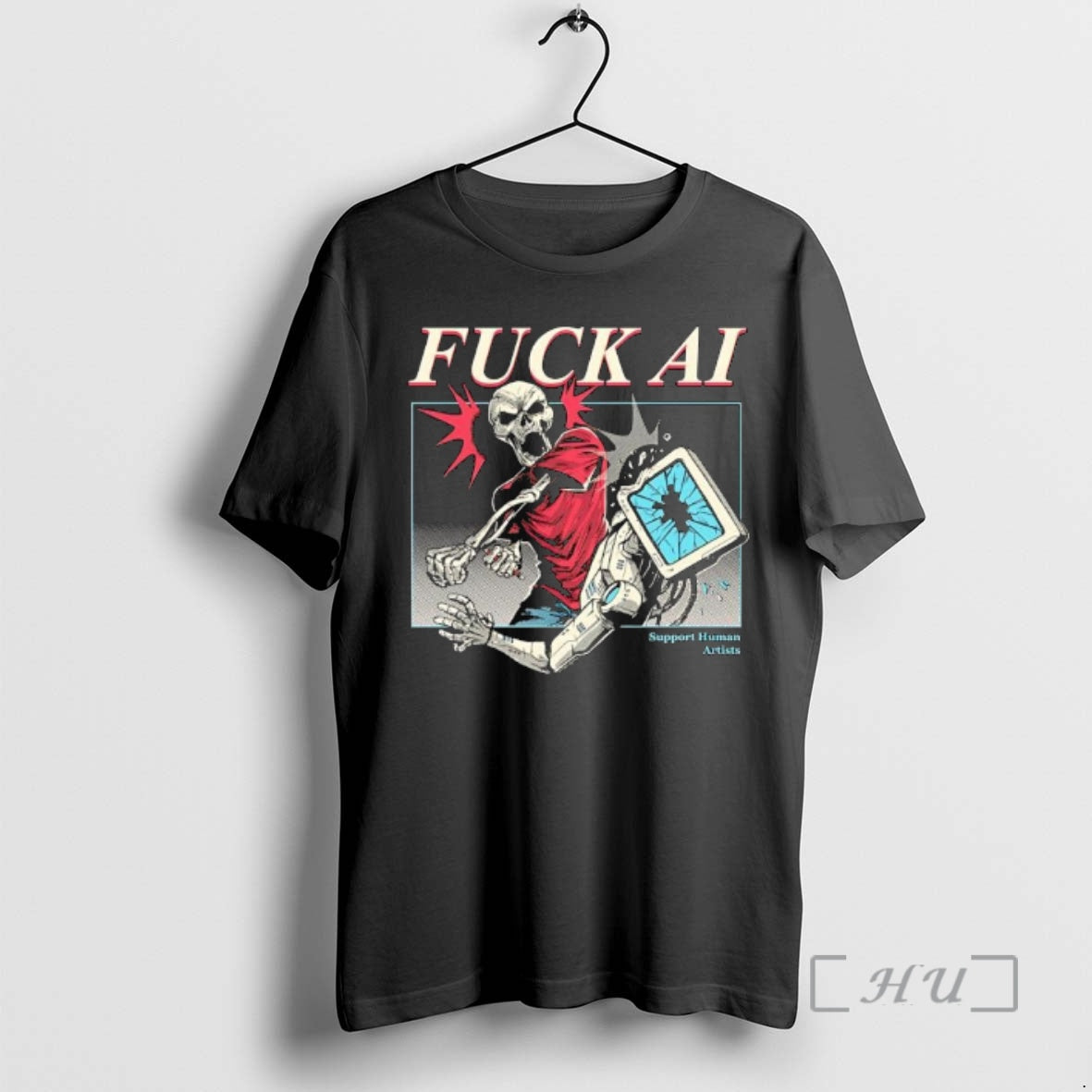 New Fuck Ai The Yetee Skeleton Ai Robot - T-Shirt, Sweatshirt, Hoodie