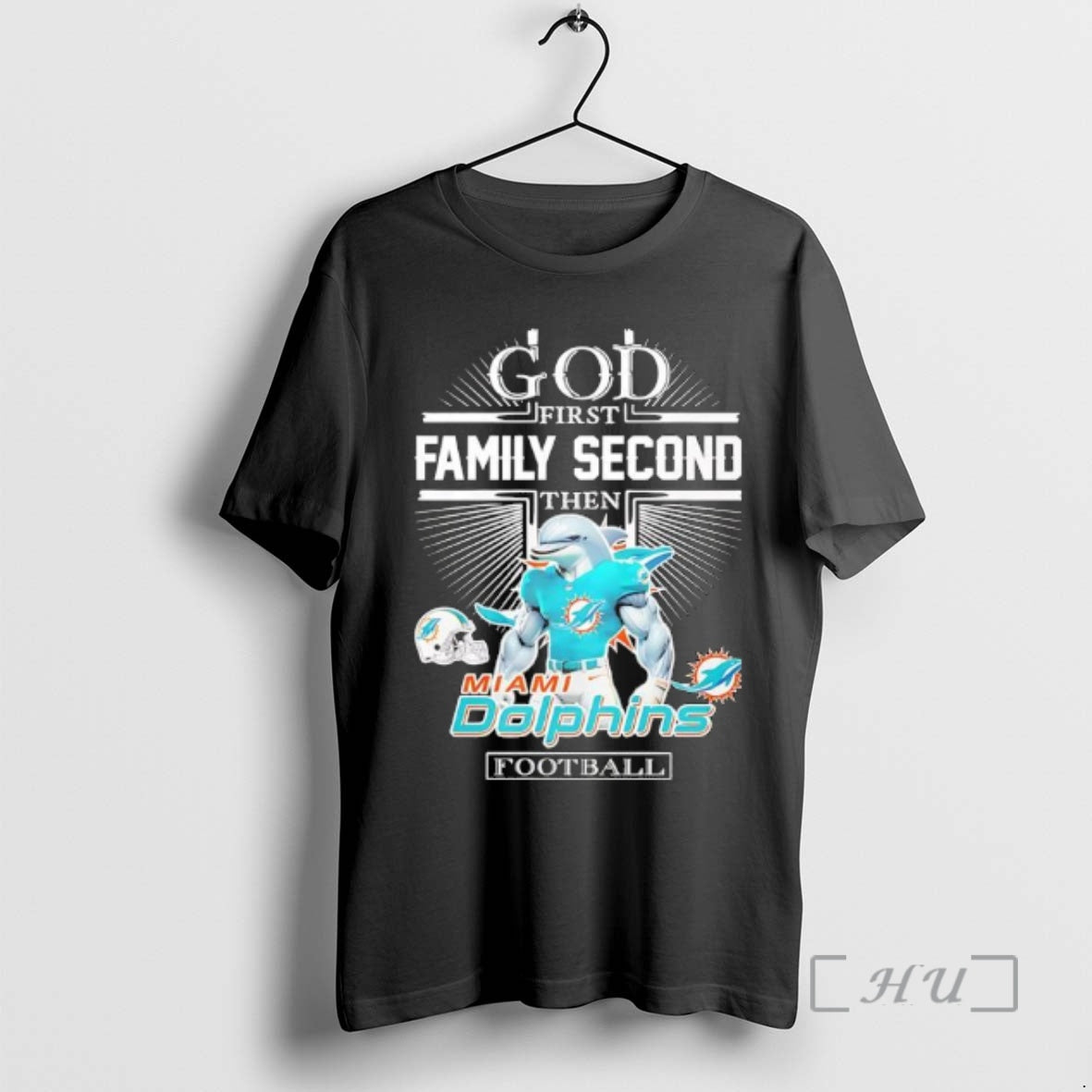 New God First Family Second Then Miami Dolphins Football Graphic - T-Shirt, Sweatshirt, Hoodie