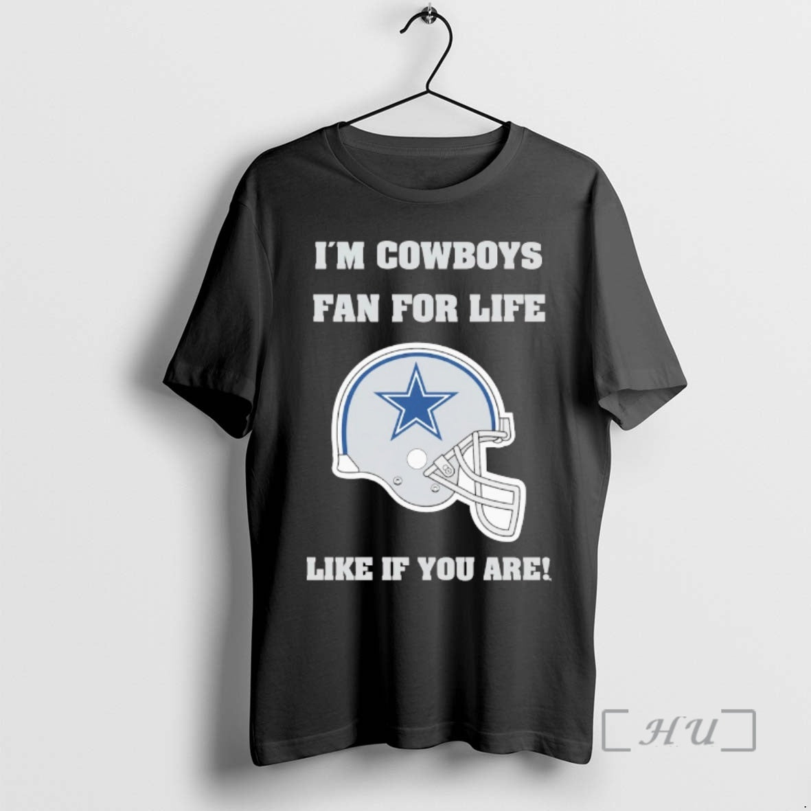 New Im Cowboys Fan For Life Like If You Are Dallas Cowboys Helmets Premium - T-Shirt, Sweatshirt, Hoodie