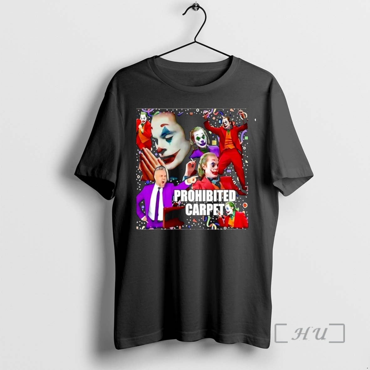 New Joker Prohibited Carpet - T-Shirt, Sweatshirt, Hoodie