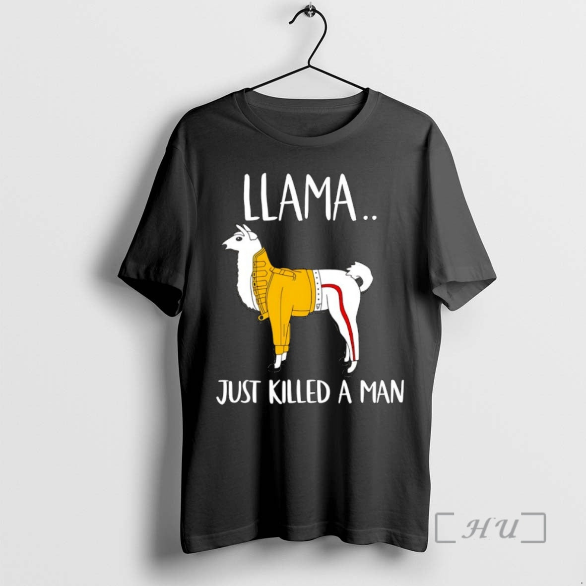 New Llama Just Killed A Man - T-Shirt, Sweatshirt, Hoodie