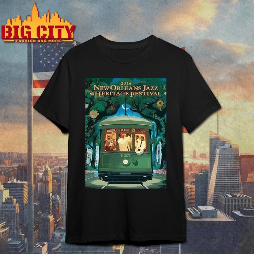 New Orleans Jazz And Heritage Festival 2026 125th Anniversary Of Louis Armstrong 125th Streetcar Shirt - T-Shirt, Sweatshirt, Hoodie