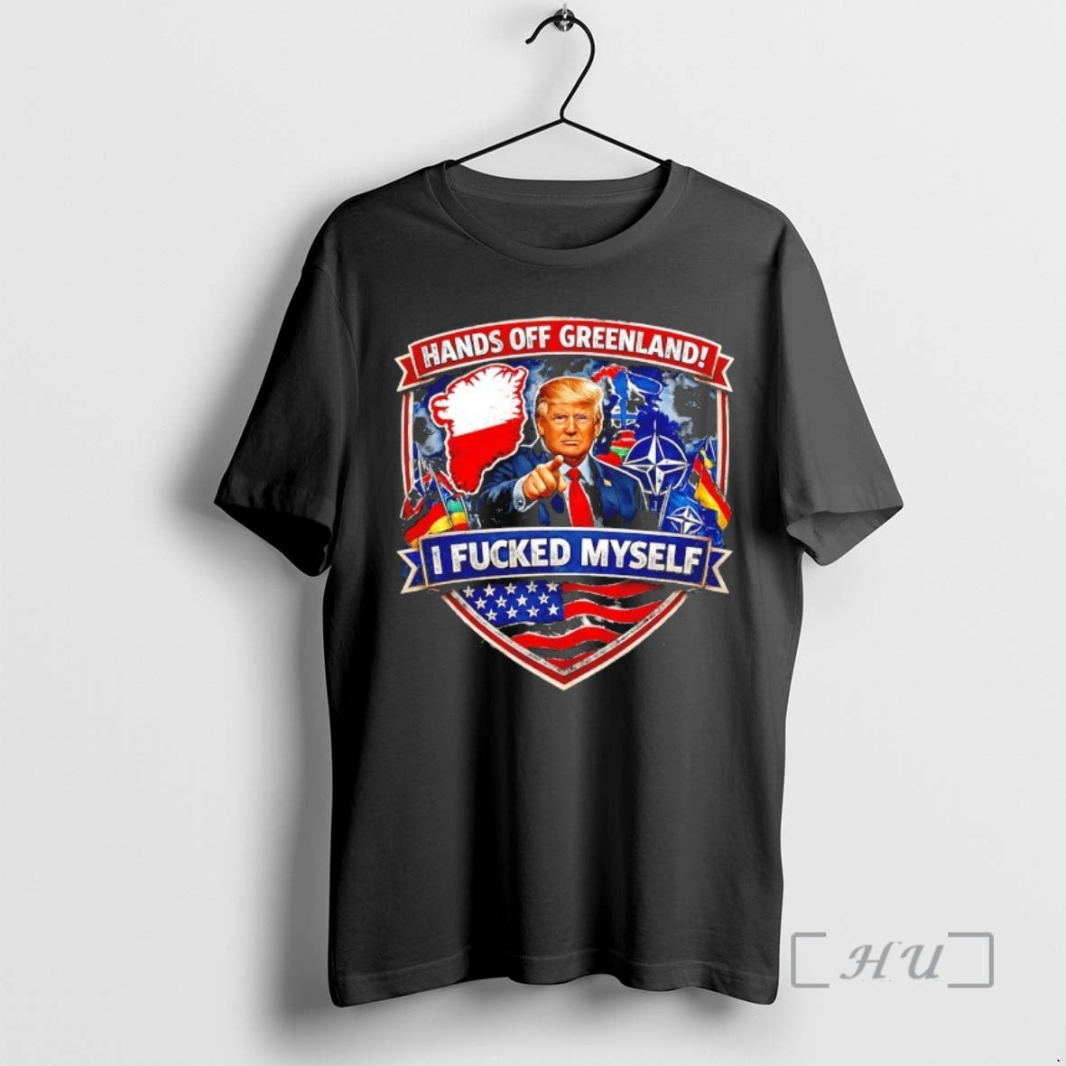 New Trump Hands Off Greenland I Fcked Myself Logo - T-Shirt, Sweatshirt, Hoodie
