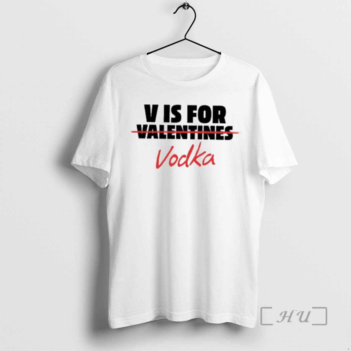 New V Is For Vodka - T-Shirt, Sweatshirt, Hoodie
