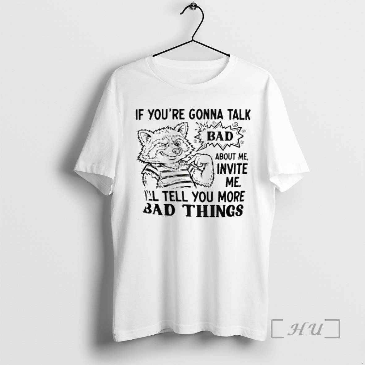 New Wolf If Youre Gonna Talk Bad About Me Invite Me Ill Tell You More - T-Shirt, Sweatshirt, Hoodie