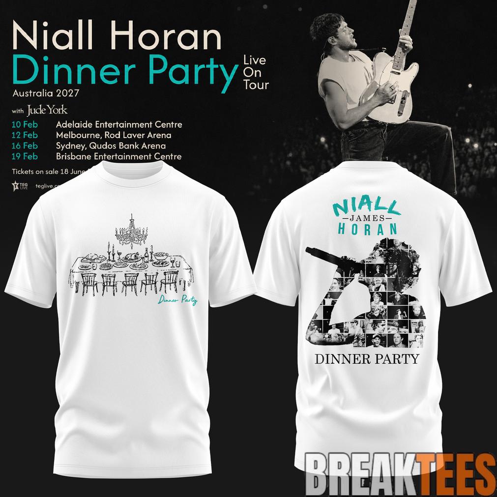 Niall Horan Dinner Party Live On Tour Australia Tee White Unisex T-shirt, Sweatshirt, Hoodie, Long Sleeve Tee - T-Shirt, Sweatshirt, Hoodie