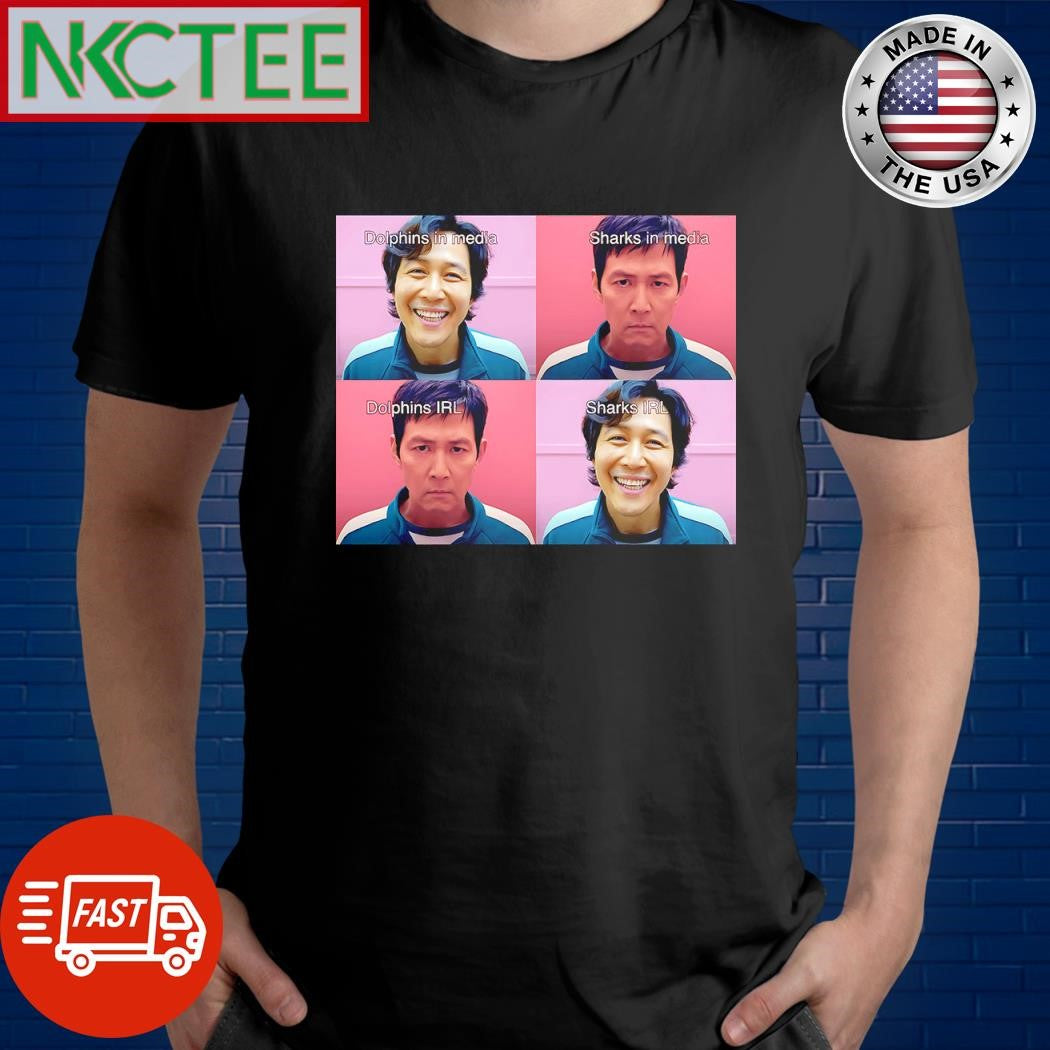 Nice Dolphins in media Sharks in media Dolphins IRL Sharks IRL Squid game Lee Jung-jae shirt - T-Shirt, Sweatshirt, Hoodie