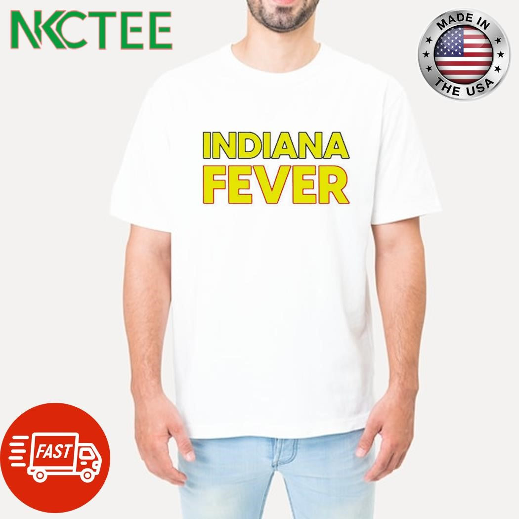 Nice Indiana Fever Text shirt Unisex T-shirt, Sweatshirt, Hoodie, Long Sleeve Tee - T-Shirt, Sweatshirt, Hoodie