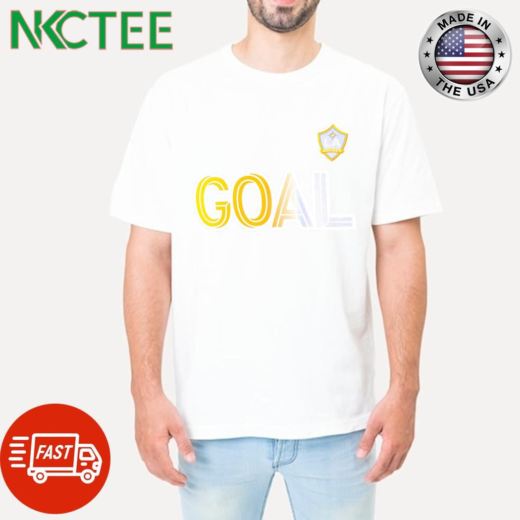 Nice LA Galaxy GOAL shirt Unisex T-shirt, Sweatshirt, Hoodie, Long Sleeve Tee - T-Shirt, Sweatshirt, Hoodie
