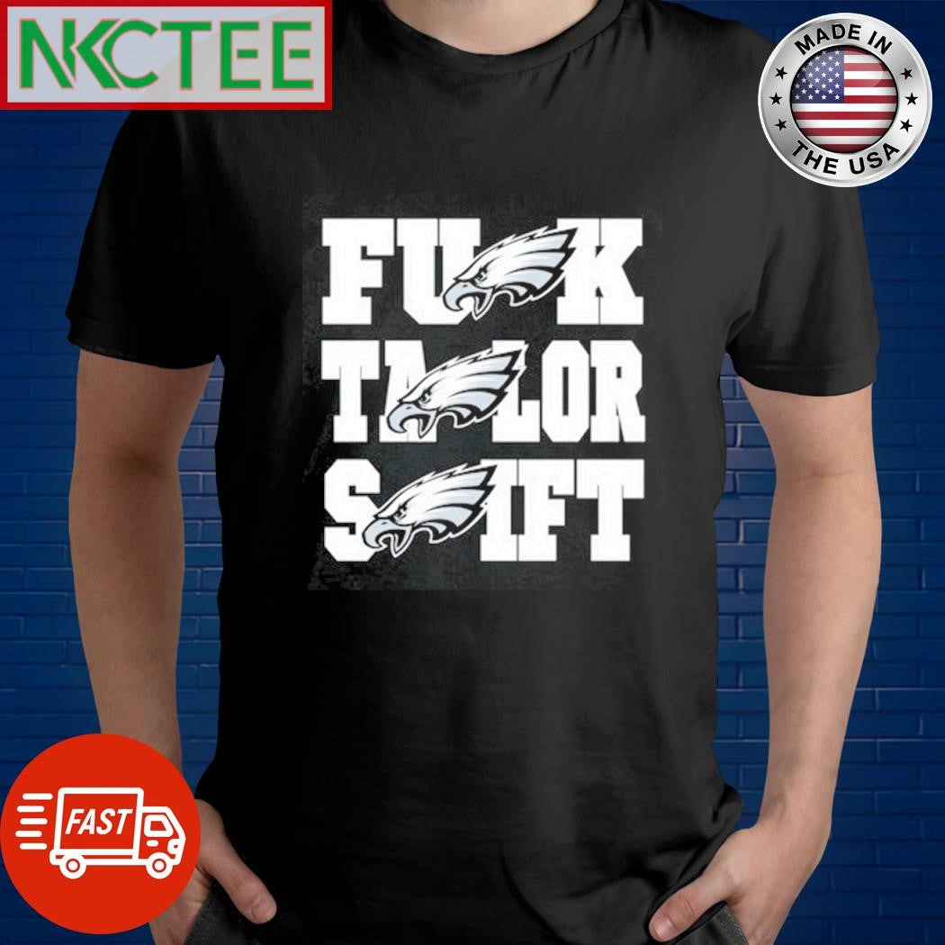 Nice Philadelphia Fuck Taylor Swif shirt Unisex T-shirt, Sweatshirt, Hoodie, Long Sleeve Tee - T-Shirt, Sweatshirt, Hoodie
